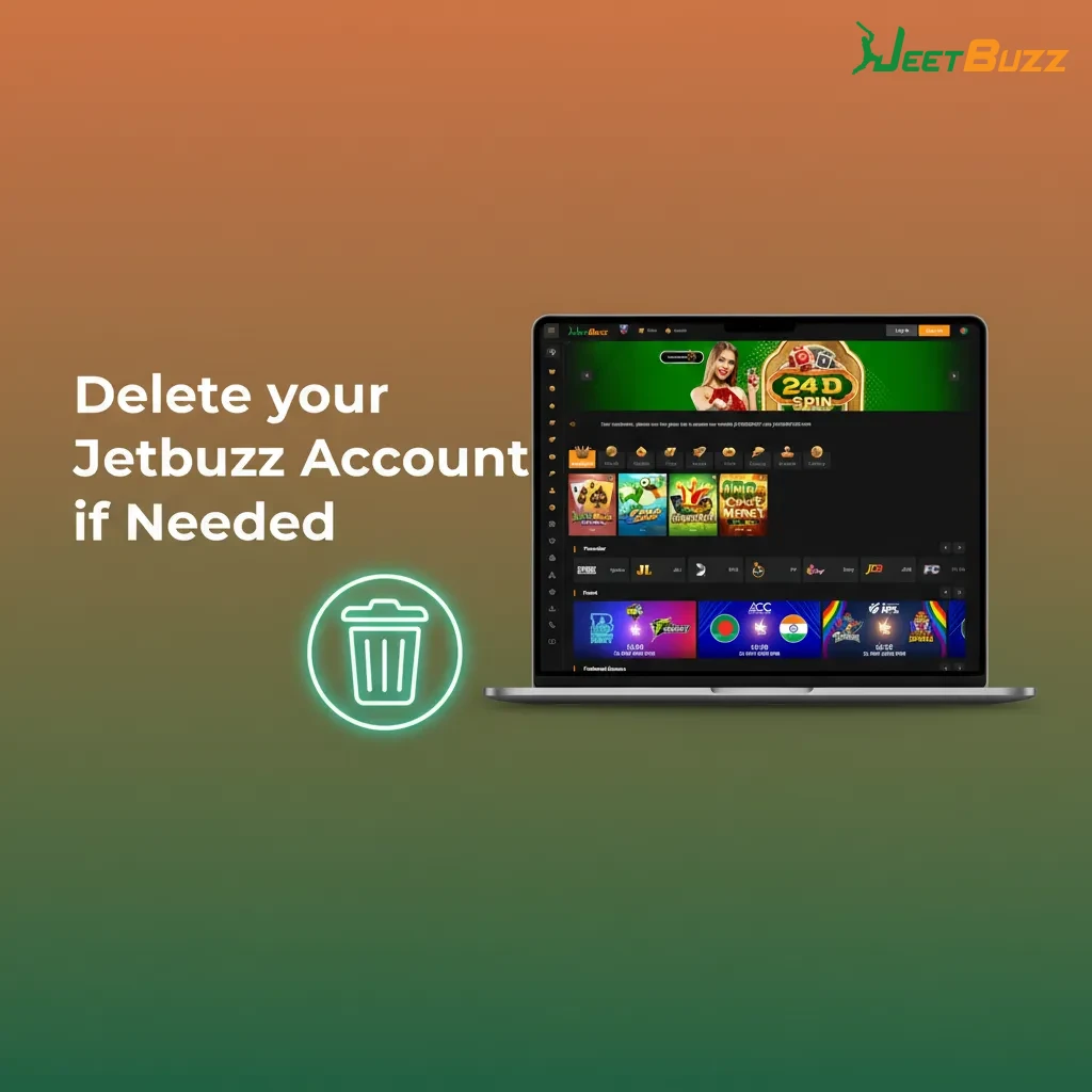Steps to delete your Jeetbuzz account: contact support, verify identity, settle funds, confirm closure.